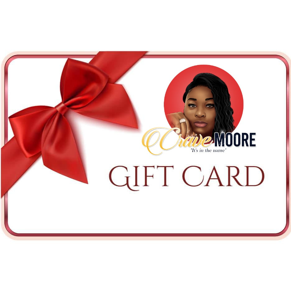 Crave Moore Gift Card